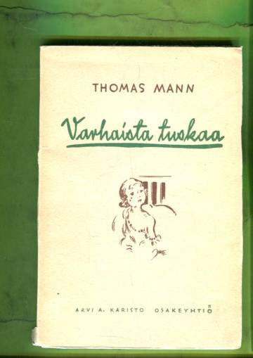Varhaista tuskaa