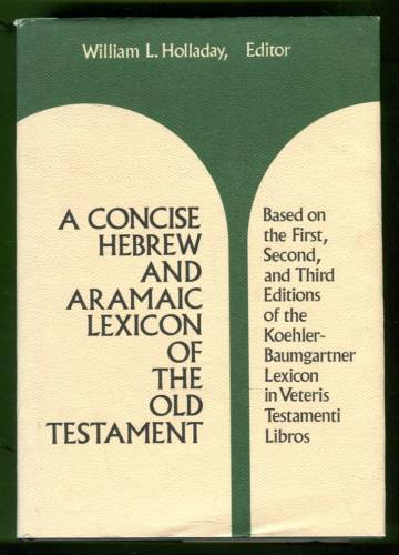 A Concise Hebrew and Aramaic Lexicon of the Old Testament