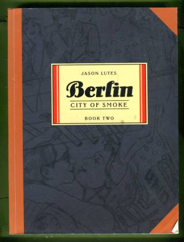 Berlin Vol. 2: City of Smoke