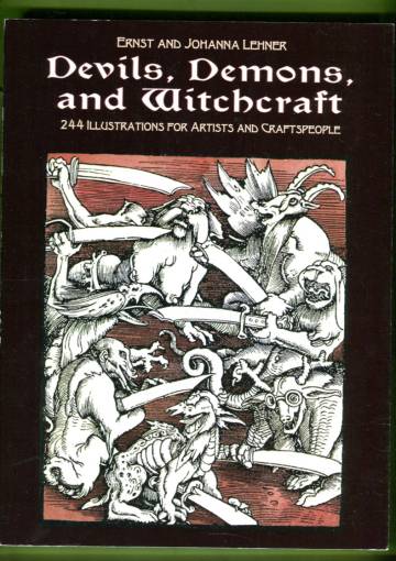 Devils, Demons, and Witchcraft - 244 Illustrations for Artists and Craftspeople