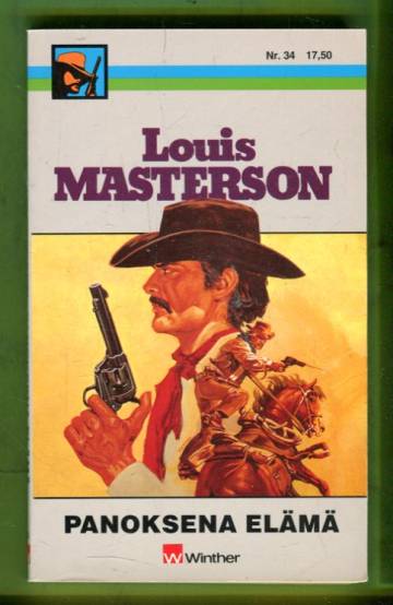 Lous Masterson 34 - Panoksena elämä