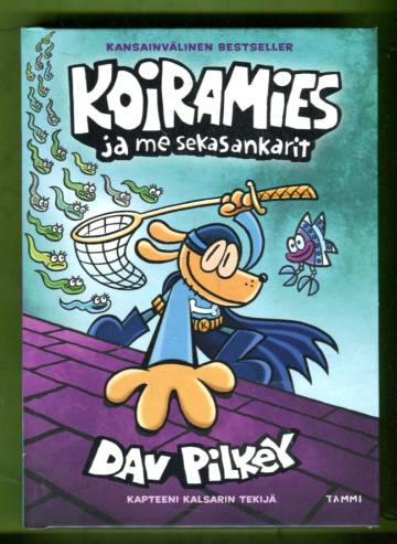 Koiramies ja me sekasankarit