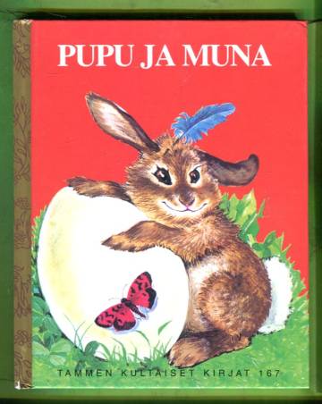 Tammen kultaiset kirjat 167 - Pupu ja muna