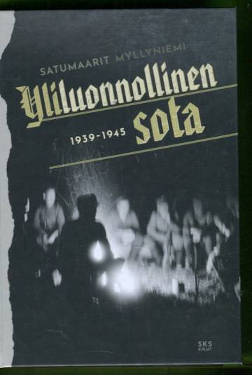 Yliluonnollinen sota 1939-1945