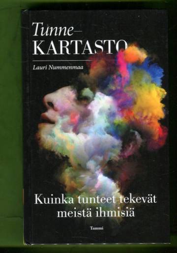 Tunnekartasto - Kuinka tunteet tekevät meistä ihmisiä