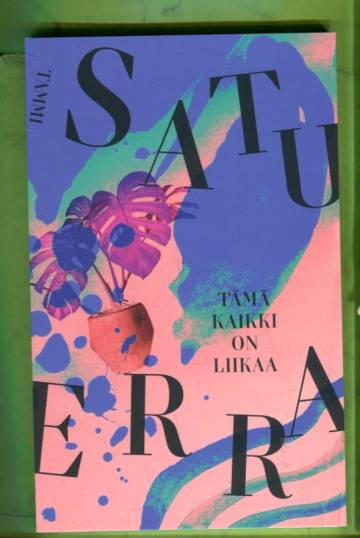 Tämä kaikki on liikaa - Lajitelma