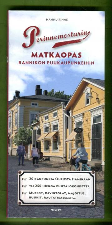 Perinnemestarin matkaopas rannikon puukaupunkeihin