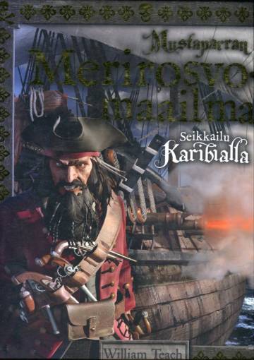 Mustaparran merirosvomaailma - Kuolleiden miesten tarinoita