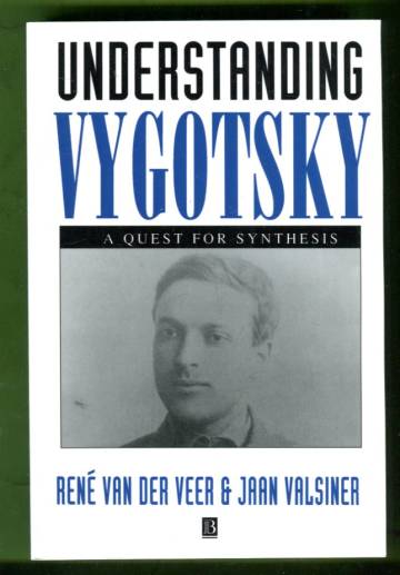 Understanding Vygotsky - A Quest for Synthesis