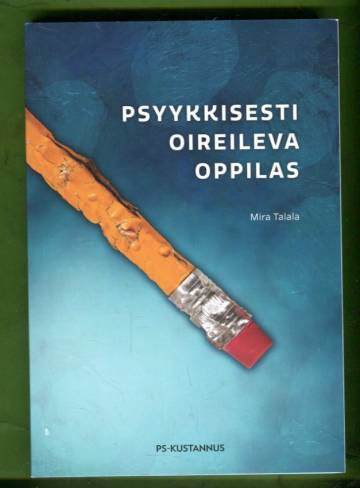 Psyykkisesti oireileva oppilas
