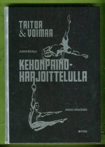 Taitoa & Voimaa kehonpainoharjoittelulla