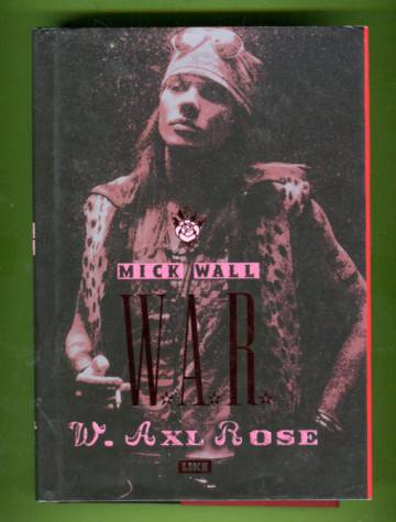 W.A.R. - W. Axl Rose