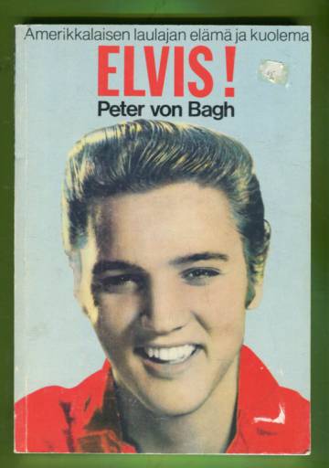 Elvis! - Amerikkalaisen laulajan elämä ja kuolema