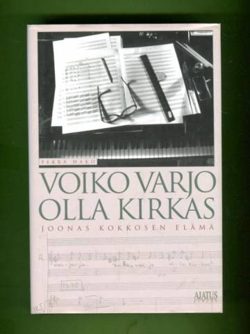 Voiko varjo olla kirkas - Joonas Kokkosen elämä