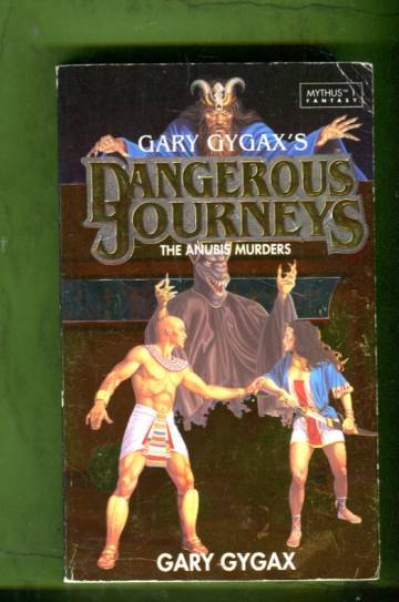 Dangerous Journeys - The Anubis Murders
