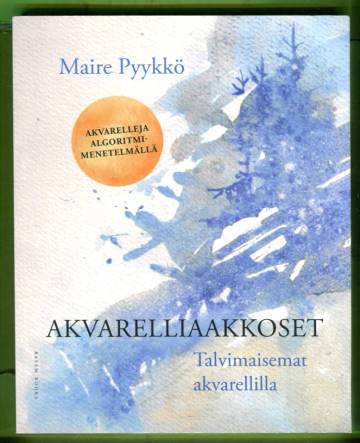 Akvarelliaakkoset - Talvimaisemat akvarellilla