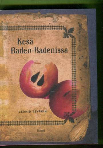 Kesä Baden-Badenissa