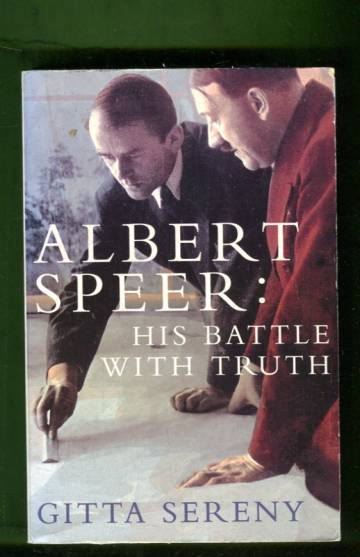 Albert Speer: His Battle with Truth
