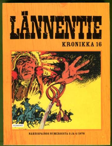 Lännentie Kronikka 16 - Taistelutanner & Ilman lakia