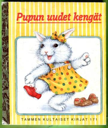 Tammen kultaiset kirjat 171 - Pupun uudet kengät