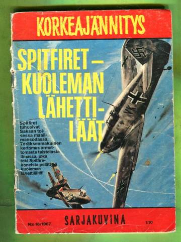 Korkeajännitys 18/67 - Spitfiret - kuoleman lähettiläät