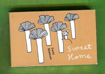 Sweet home