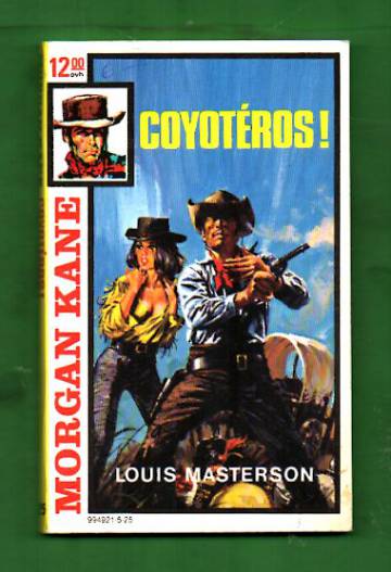 Morgan Kane 25 - Coyotéros!