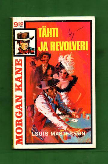 Morgan Kane 3 - Tähti ja revolveri