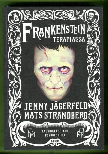 Frankenstein terapiassa - Kauhuklassikot psykologialla