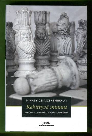 Kehittyvä minuus - Visioita kolmannelle vuosituhannelle