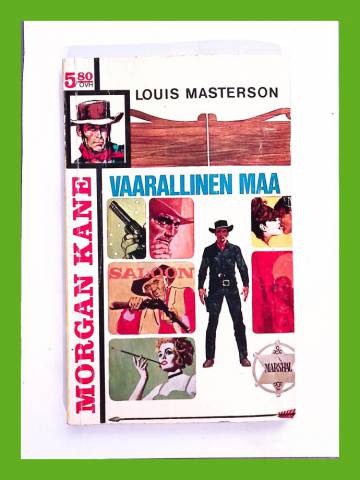 Morgan Kane 48 - Vaarallinen maa