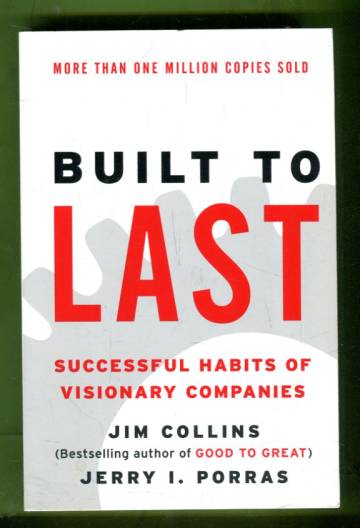 Built to Last - Succesful Habits of Visionary Companies