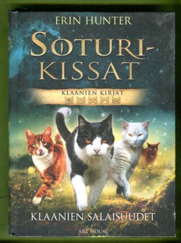 Soturikissat - Klaanien kirjat: Klaanien salaisuudet