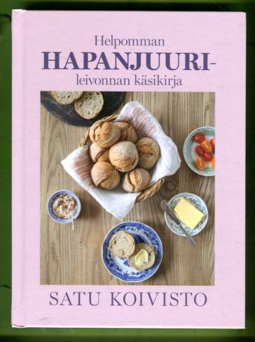 Helpomman hapanjuurileivonnan käsikirja