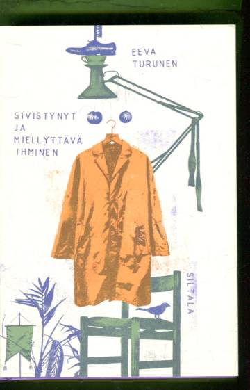 Sivistynyt ja miellyttävä ihminen - Romaani, mikäs muu