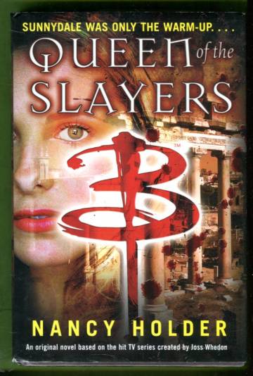 Buffy the Vampire Slayer - Queen of the Slayers