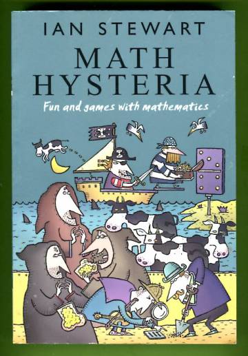 Math Hysteria - Fun and Games with Mathematics