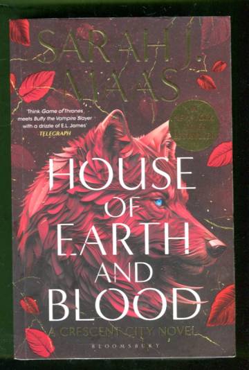 House of Earth and Blood - A Crescent City Novel