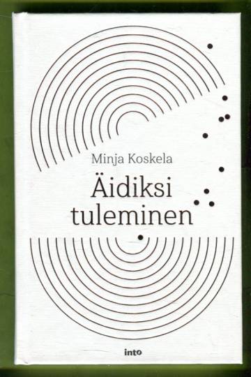 Äidiksi tuleminen