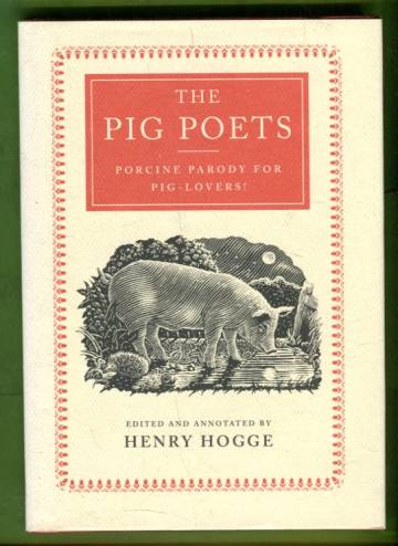 The Pig Poets - Porcine Parody for Pig-Lovers!