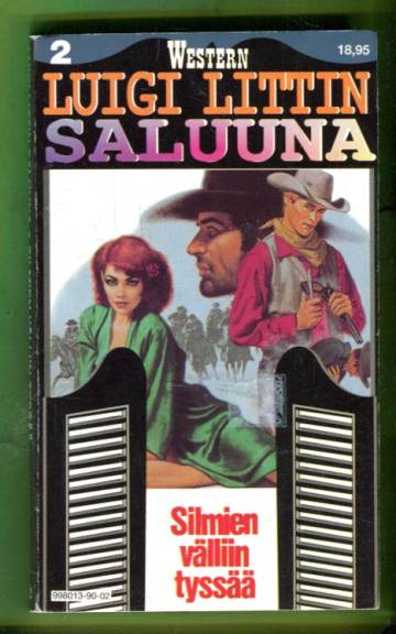 Luigi Littin saluuna 2 - Silmien välliin tyssää