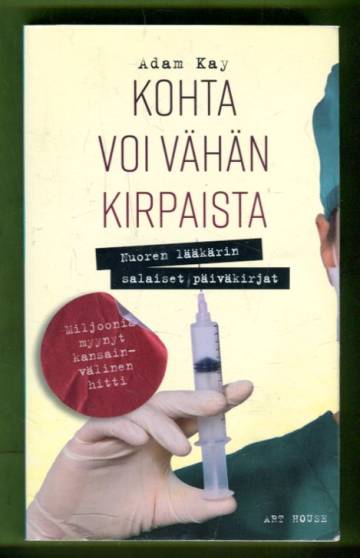 Kohta voi vähän kirpaista - Nuoren lääkärin salaiset päiväkirjat
