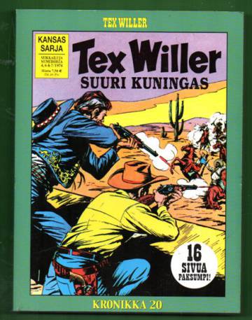 Tex Willer -kronikka 20 - Helvetti Robber Cityssä & Suuri kuningas