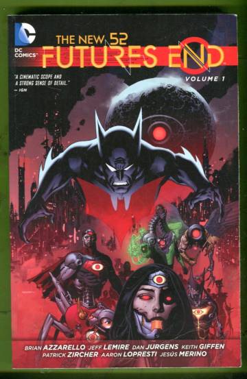 The New 52: Futures End Vol. 1