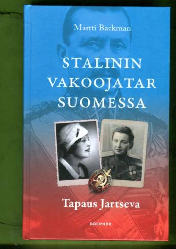 Stalinin vakoojatar Suomessa - Tapaus Jartseva