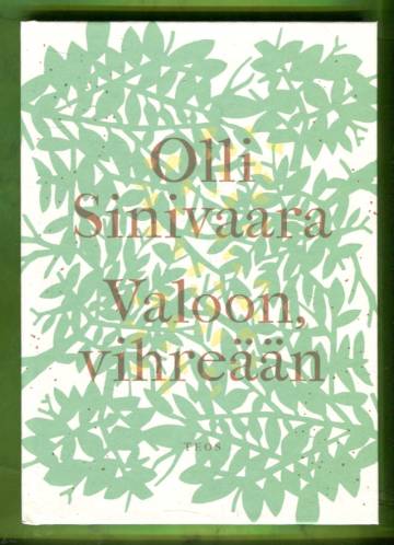 Valoon, vihreään