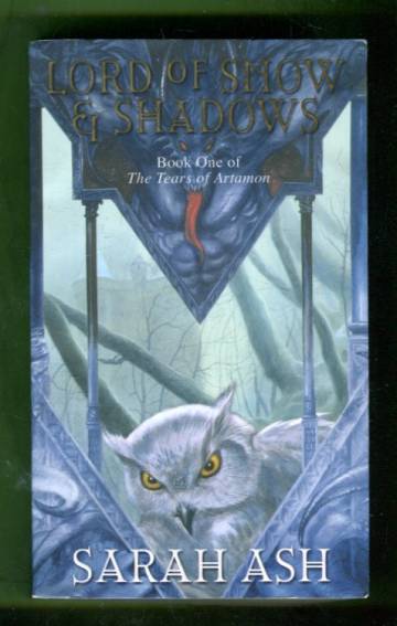 The Tears of Artamon 1 - Lord of Snow & Shadows