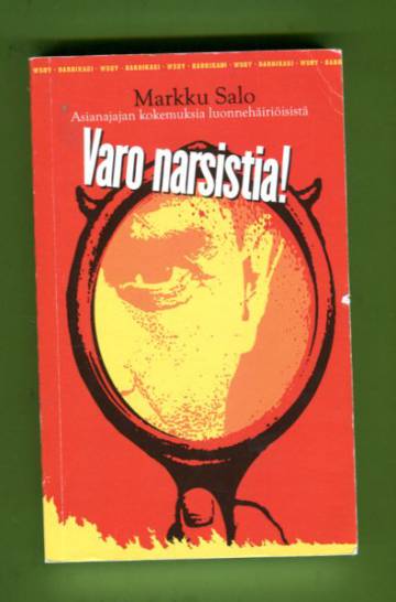 Varo narsistia! - Asianajajan kokemuksia luonnehäiriöisistä