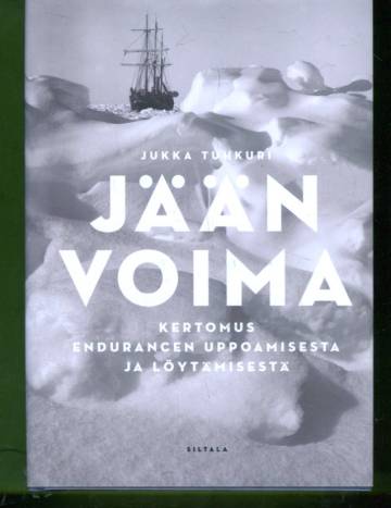 Jään voima - Kertomus Endurancen uppoamisesta ja löytämisestä
