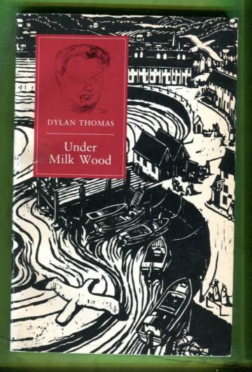 Under Milk Wood - A Play for Voices
